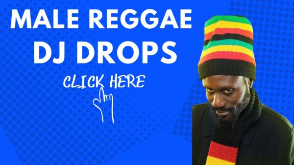 Reggae Male dj drops
