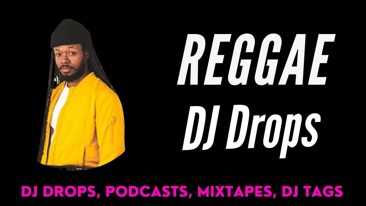 Reggae Male Dj Drops
