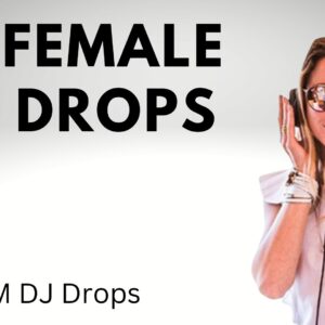 US Female Dj Drops